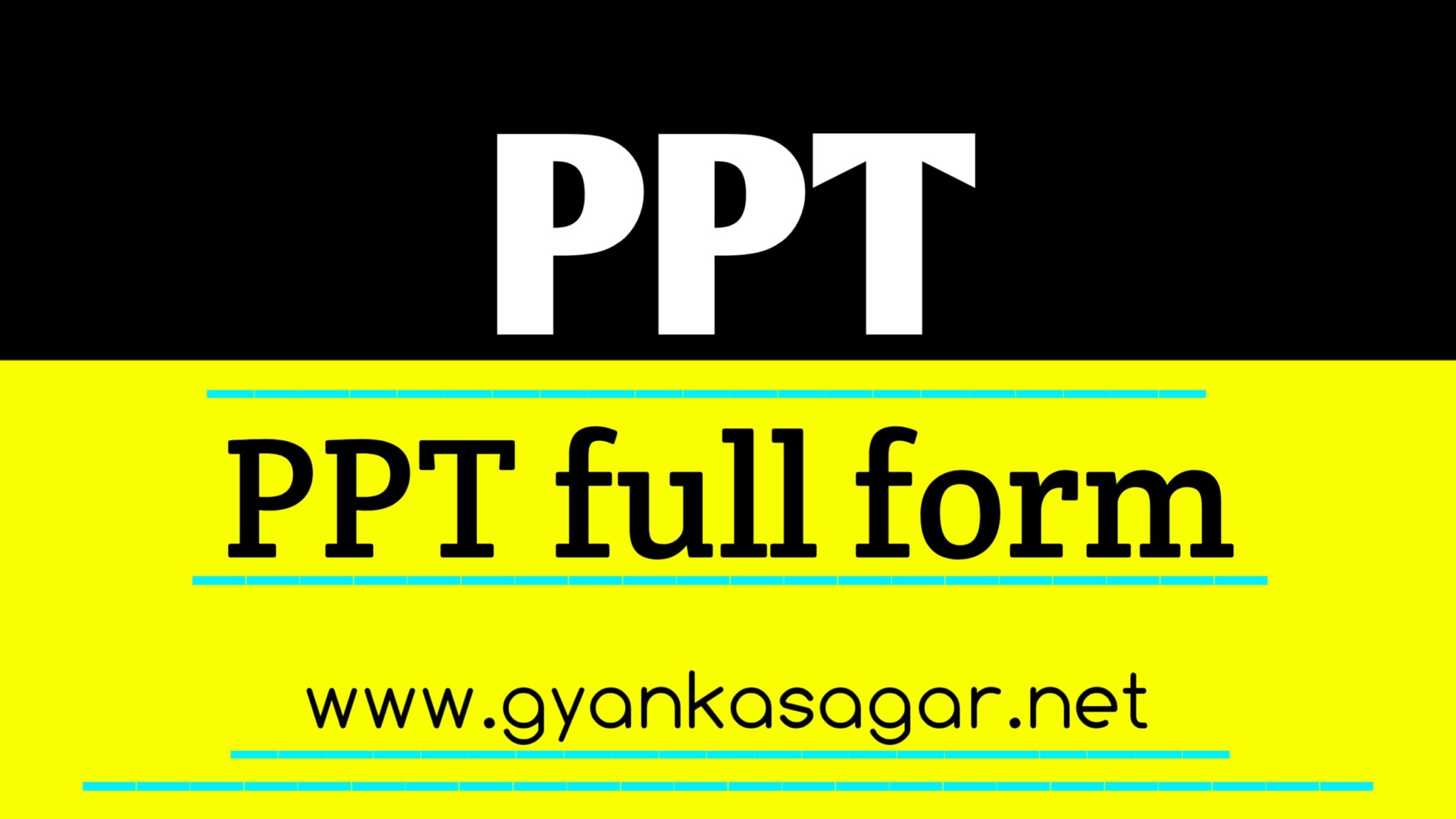 ppt-full-form-ppt-full-form-in-hindi-gyankasagar